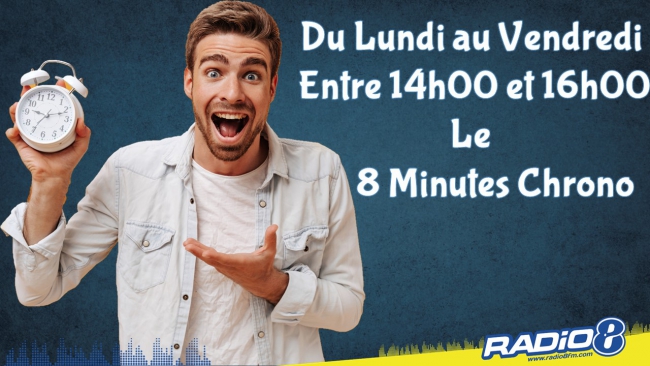 Du Lundi au Vendredi : le 8 Minutes Chrono