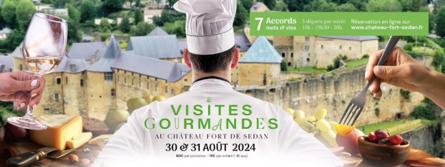 4ème édition des Visites Gourmandes au Château-Fort de Sedan ces 30 et 31 août