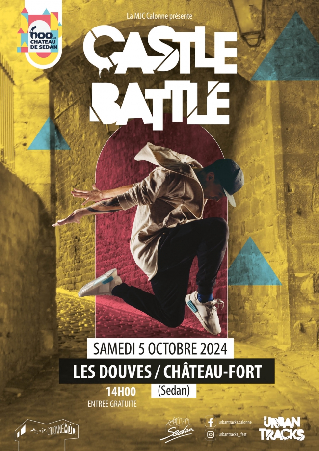 Le breaking s'invite ce week-end au Château Fort de Sedan pour un Castle Battle exceptionnel 